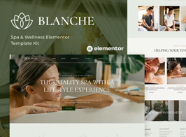 Blanche – Spa & Wellness Elementor Template Kit