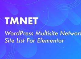 TMNET – WordPress Multisite Network Site List For Elementor