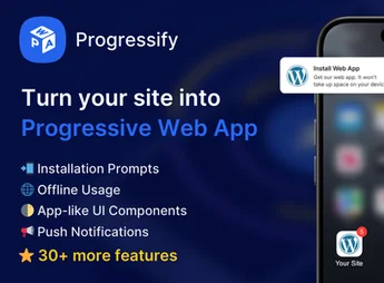 Progressify – Progressive Web App ( PWA ) for WordPress