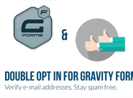 Double Opt in for Gravity Forms (GDPR & DSGVO compliant) – E-Mail Address Verification
