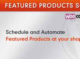Featured Products Scheduler – WooCommerce
