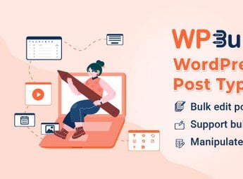 WPBulky – WordPress Bulk Edit Post Types