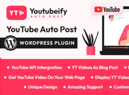 Youtubeify – YouTube Auto Post WordPress Plugin