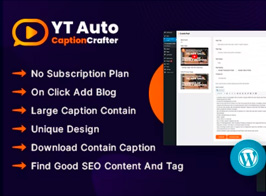 YT Auto Caption Crafter – Video Content Generator WordPress Plugin