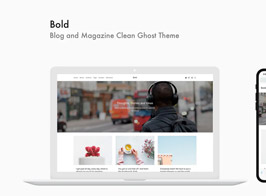 Bold – Blog And Magazine Clean Ghost Theme