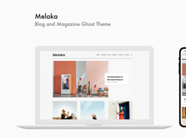 Melaka – Blog And Magazine Ghost Theme
