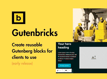 GutenBricks – Next-Level Gutenberg Blocks with Bricks Builder